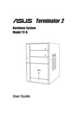 Asus Terminator 2 Barebone System T2-R User Manual