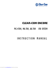 Clear-Com Encore PIC-4704 Instruction Manual