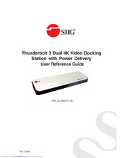SIIG Thunderbolt 3 Dual 4K Video Docking Station with Power Delivery User Reference Manual