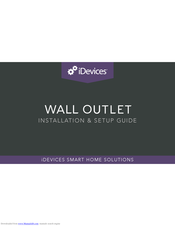 iDevices Wall Outlet Installation & Setup Manual