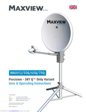 Maxview Precision - SKY Q Only Variant User And Operating Instructions