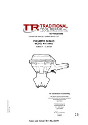 Traditional Tool Repair, Inc. A461.0002 Operation Manual And Spare Parts List