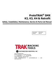 Trak Machine Tools ProtoTRAK SMX K3 Safety, Installation, Maintenance, Service And Parts List