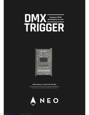 NEO DMX TRIGGER User Manual