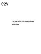 e2v TSEV81102G0FS User Manual