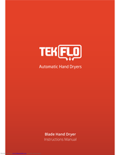 tekflo Blade Hand Dryer Instruction Manual