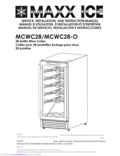 Maxx Ice MCWC28 Installation, Instruction And  Service Manual