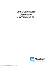 Maytag MSE 661 Use And Care Manual