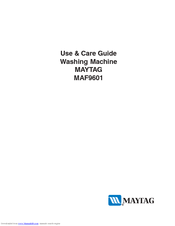 Maytag MAF9601 Use And Care Manual