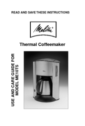 Melitta ME10TS Use And Care Manual