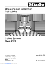 Miele CVA 4070 Operating And Installation Instructions