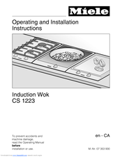 Miele INDUCTION WOK CS 1223 Operating And Installation Instructions