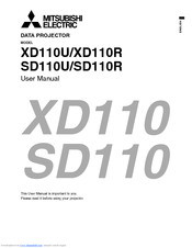 Mitsubishi Electric SD110R - DLP Projector SVGA Ultra Portable 2000:1 1700 Lumens 5.3 Lbs User Manual