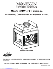 Monessen Hearth 624WBPF Peninsula Installation, Operation And Maintenance Manual