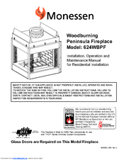Monessen Hearth 624WBPF Peninsula Installation, Operation And Maintenance Manual