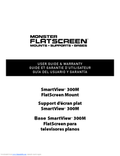 Monster FlatScreen Mount SmartViewTM 300M User Manual