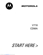 Motorola V710 - Cell Phone 10 MB Start Here Manual