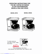 Mr. Coffee SR10 Operating Instructions Manual