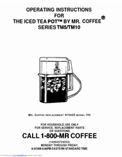 Mr. Coffee SERIES TM10 Operating Instructions Manual