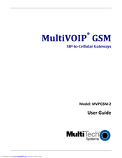 Multitech MultiVOIP GSM SIP-to-Cellular Gateways MVPGSM-2 User Manual