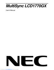 NEC MultiSync LCD1770GX User Manual
