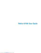 Nokia 6708 - Cell Phone 18 MB User Manual