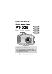 Olympus PT-026 - Underwater Housing For Stylus 500 Digital Camera Instruction Manual