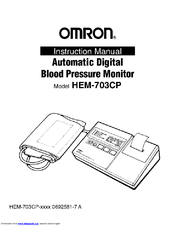 Omron AUTOMATIC DIGITAL BLOOD PRESSURE MONITOR HEM-703CP Instruction Manual