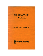 Orange Micro Interface The Grappler Operator's Manual