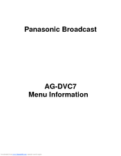 Panasonic AG-DVC7 Menu Information