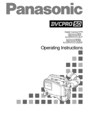 Panasonic AJD900WA - DVC PRO 50 CAMCORDER Operating Instructions Manual