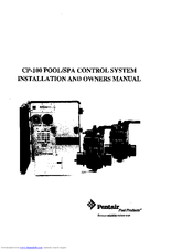 Pentair Pool Products Pool/Spa Control System CP-100 Installation And Owner's Manual