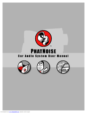 PhatNoise Car Audio System User Manual