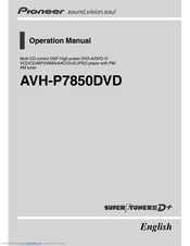 Pioneer AVH-P7850DVD Operation Manual