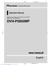 Pioneer Super Tuner III D DVH-P5850MP Operation Manual