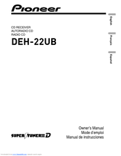 Pioneer DEH-22UB Owner's Manual