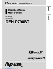 Pioneer DEH-P790BT - Premier Radio / CD Operation Manual