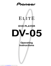Pioneer Elite DV-05 Operating Instructions Manual