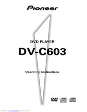Pioneer DV-C603 Operating Instructions Manual