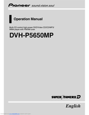 Pioneer DVH-P5650MP Operation Manual