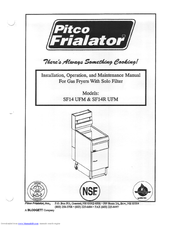 Pitco Frialator SF14R UFM Installation & Operation Manual