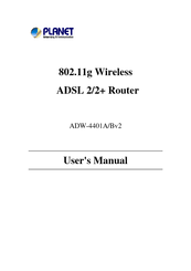 Planet 802.11g Wireless ADSL 2/2+ Router ADW-4401A/Bv2 User Manual