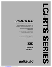 Polk Audio LCi-RTS100 Owner's Manual