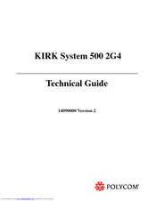Polycom KIRK 500 2G4 Technical Manual