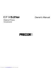 Precor EFX 5.21si Owner's Manual
