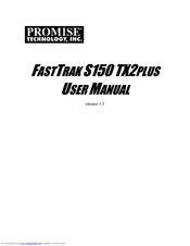 Promise Technology FastTrak S150 TX2plus User Manual