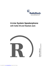 Radio Shack 4-Line System Speakerphone with Caller ID and Headset Jack Owner's Manual