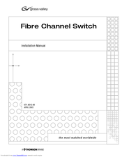 GRASS VALLEY Fibre Channel Switch Installation Manual