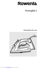 Rowenta Powerglide 2 Instructions For Use Manual