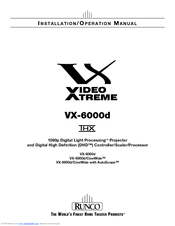 Runco Video Xtreme VX-6000d/CineWide with AutoScope Installation & Operation Manual